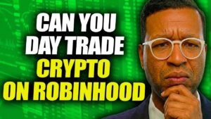 Can You Day Trade Cryptocurrency On Robinhood | Can I Day Trade Cryptocurrency On Robinhood