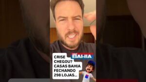 CRISE CHEGOU! CASAS BAHIA FECHANDO LOJAS