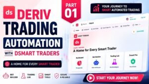 Deriv Trading Automation with Dsmart Traders | Part 1