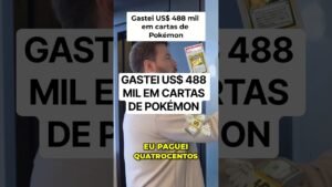 GASTEI US$ 488 MIL EM CARTAS DE POKÉMON