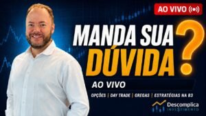 Tira Dúvidas AO VIVO: Suas Perguntas sobre Opções e Day Trade Respondidas | Analista CNPI na B3