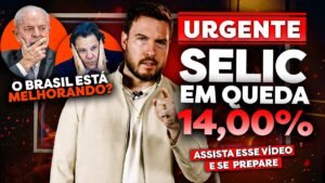 URGENTE! TAXA SELIC CAIU PARA 14% | O BRASIL ESTÁ MELHORANDO?