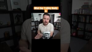 What Day Trading Really Is