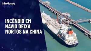 Ao menos 20 pessoas morreram em navio que pegou fogo na China | InfoMoney News