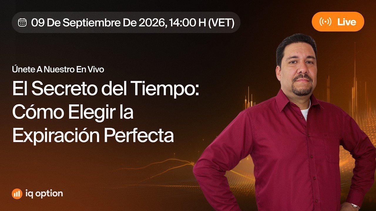 El Secreto del Tiempo: Cómo Elegir la Expiración Perfecta | IQ Option