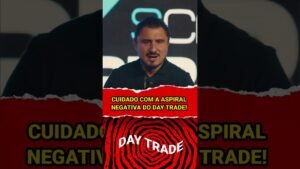 Fazer Preço Médio Funciona no Day Trade? Entenda a Espiral Negativa!