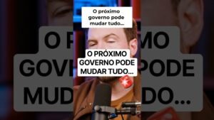 O próximo governo pode mudar tudo