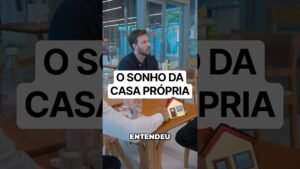 O sonho da casa própria