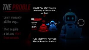 Should You Start Trading Manually or Using Bots In Deriv?