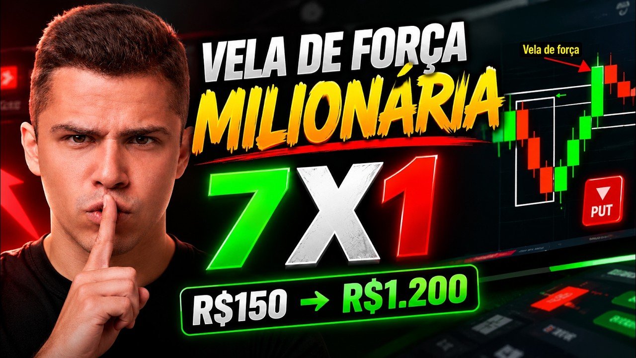 VELA DE FORÇA: FIZ 7X1 COM ESSA ESTRATÉGIA! R$150 → R$1.200