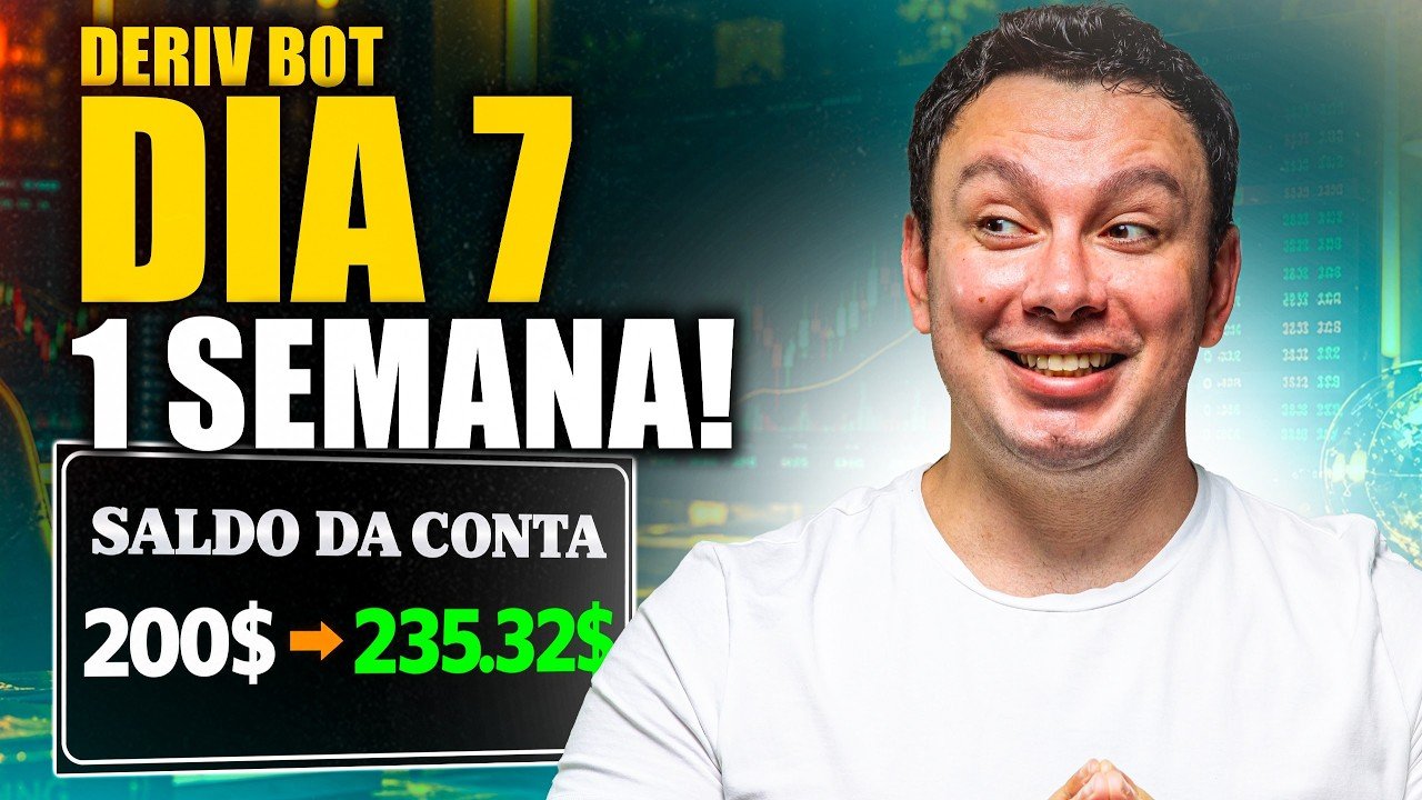DERIV BOT 7 DIAS DEPOIS: O QUE ACONTECEU COM A CONTA DE 200$?
