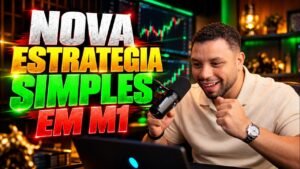 Nova ESTRATÉGIA SIMPLES EM M1 na Ebinex, IQ Option, Quotex