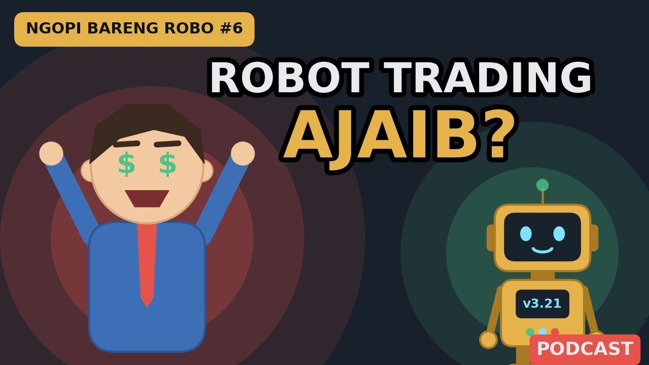 Robot Trading: Ajaib atau Sekadar Alat? | Ngopi Bareng Robo Eps. 6